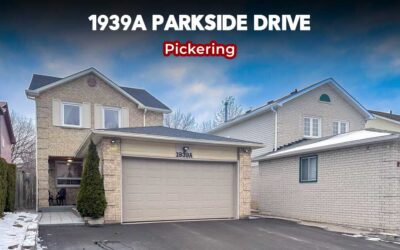 Why 1939A Parkside Drive is the Perfect Pickering Family Home