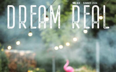 DreamReal Summer 2024 Issue